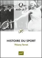 Histoire Du Sport (4ed) Qsj 337