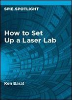 How To Set Up A Laser Lab