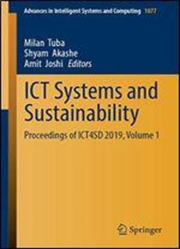 Ict Systems And Sustainability: Proceedings Of Ict4sd 2019, Volume 1