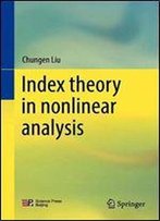 Index Theory In Nonlinear Analysis