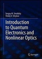 Introduction To Quantum Electronics And Nonlinear Optics