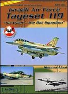 Israeli Air Force Tayeset 119 - Ha'atalef - The Bat Squadron - Airdoc Modern Combat Aircraft Special Series Adps 006 [english / German]