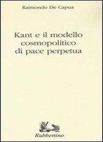 Kant E Il Modello Cosmopolitico Di Pace Perpetua