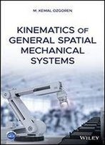 Kinematics Of General Spatial Mechanical Systems