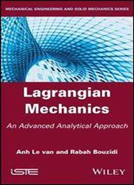 Lagrangian Mechanics: Advanced Analytical Approach