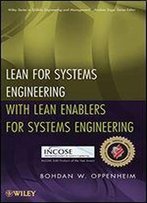 Lean For Systems Engineering With Lean Enablers For Systems Engineering