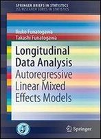 Longitudinal Data Analysis: Autoregressive Linear Mixed Effects Models