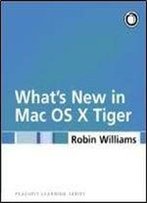 Mac Os X 10.4 Tiger: Peachpit Learning Series
