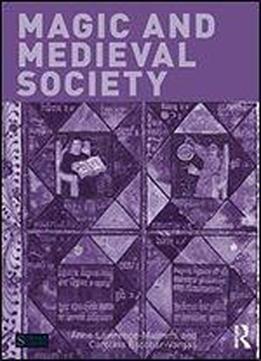 Magic And Medieval Society (seminar Studies)