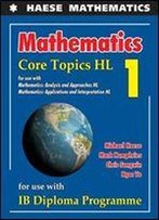 Mathematics: Core Topics Hl