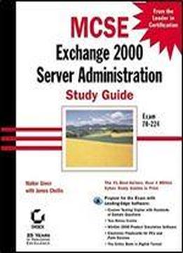 Mcse: Exchange Server 2000 Administration Study Guide