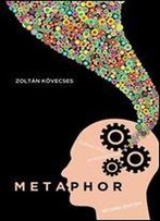 Metaphor: A Practical Introduction