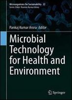 Microbial Technology For Health And Environment
