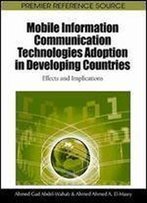 Mobile Information Communication Technologies Adoption In Developing Countries: Effects And Implications
