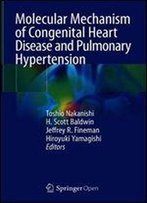 Molecular Mechanism Of Congenital Heart Disease And Pulmonary Hypertension