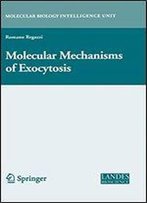 Molecular Mechanisms Of Exocytosis