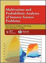 Multivariate And Probabilistic Analyses Of Sensory Science Problems