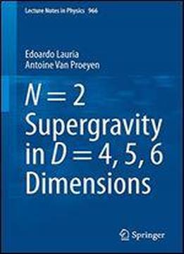 N = 2 Supergravity In D = 4, 5, 6 Dimensions