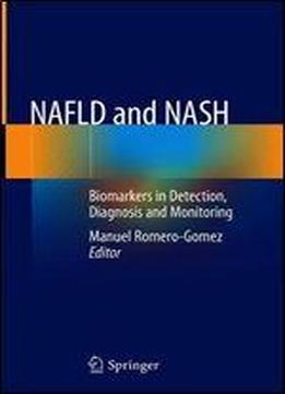 Nafld And Nash: Biomarkers In Detection,diagnosis And Monitoring