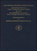 Nature, Man And God In Medieval Islam: Abd Allah Baydawi's Text, Tawali Al-Anwar Min Matali Al-Anzar, Along With Mahmud Isfahani's Commentary, Matali ... Theology, And Science)(2 Volume Set)