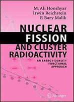 Nuclear Fission And Cluster Radioactivity: An Energy-Density Functional Approach