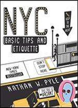 Nyc Basic Tips And Etiquette