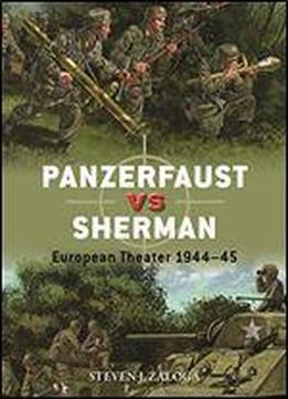 Panzerfaust Vs Sherman: European Theater 194445 (duel)
