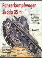 Panzerkampfwagen Skoda 35(T) (Waffen-Arsenal Band 21)