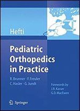 Pediatric Orthopedics In Practice, 1st Edition
