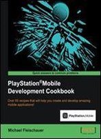 Playstation Mobile Development Cookbook