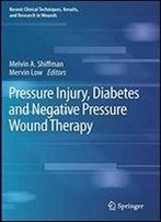 Pressure Injury, Diabetes And Negative Pressure Wound Therapy