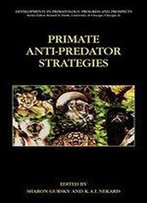 Primate Anti-Predator Strategies