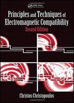 Principles And Techniques Of Electromagnetic Compatibility (electronic Engineering Systems)