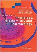 Reviews Of Physiology, Biochemistry And Pharmacology 154