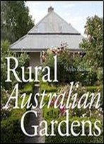 Rural Australian Gardens