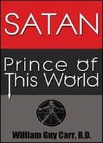 Satan, Prince Of This World