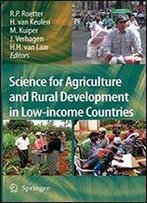 Science For Agriculture And Rural Development In Low-Income Countries