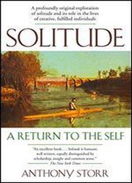 Solitude: A Return To The Self