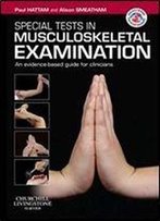 Special Tests In Musculoskeletal Examination E-Book: An Evidence-Based Guide For Clinicians (Physiotherapy Pocketbooks)