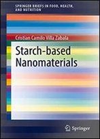 Starch-Based Nanomaterials