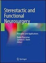 Stereotactic And Functional Neurosurgery: Principles And Applications