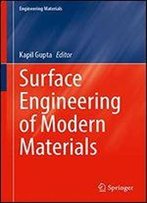 Surface Engineering Of Modern Materials