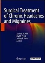 Surgical Treatment Of Chronic Headaches And Migraines