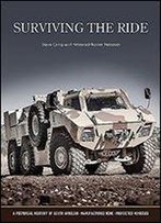 Surviving The Ride: A Pictorial History Of South African-Manufactured Armoured Vehicles