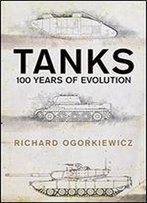 Tanks: 100 Years Of Evolution