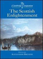 The Cambridge Companion To The Scottish Enlightenment
