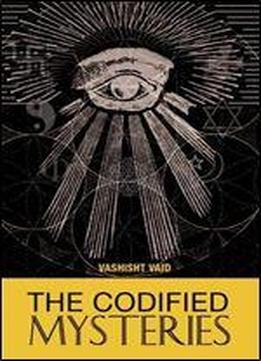 The Codified Mysteries