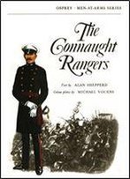 The Connaught Rangers (Men-At-Arms Series 12)
