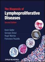 The Diagnosis Of Lymphoproliferative Diseases