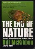 The End Of Nature 1st Edition